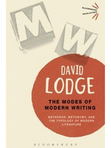 The Modes of Modern Writing Metaphor, metonymy, typology