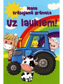 Uz laukiem! Mana krāsojamā grāmata