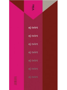 Ej tvirt / dzeja Ej tvirt / dzeja