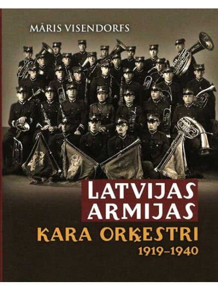Latvijas armijas kara orķestri Latvijas armijas kara orķestri