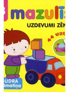 Mazulīši. Uzdevumi zēniem 2-3 gadi. Gudra grāmatiņa Mazulīši. Uzdevumi zēniem 2-3 gadi. Gudra grāmatiņa