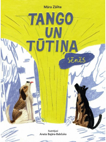 Tango un Tūtiņa sēnēs