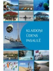 Klaidoņi ūdens pasaulē Klaidoņi ūdens pasaulē