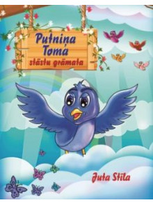 Putniņa Toma stāstu grāmata Putniņa Toma stāstu grāmata