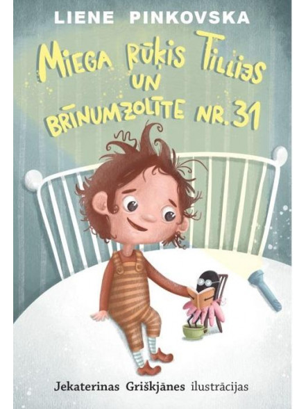 Miega rūķis Tillijs un brīnumzolīte nr. 31