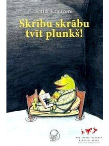 Skrību skrābu tvīt plunkš! 
