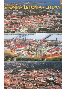 Igaunija, Latvija, Lietuva: Baltijas jūras pērles (spāņu)