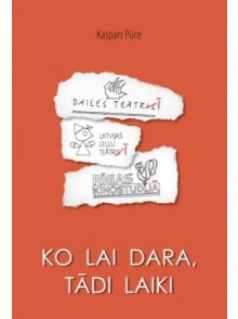 Ko lai dara, tādi laiki Ko lai dara, tādi laiki