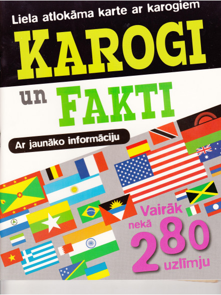 Karogi un fakti. Ar jaunāko informāciju. Liela karte Karogi un fakti. Ar jaunāko informāciju. Liela karte