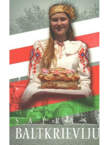 Saprast Baltkrieviju