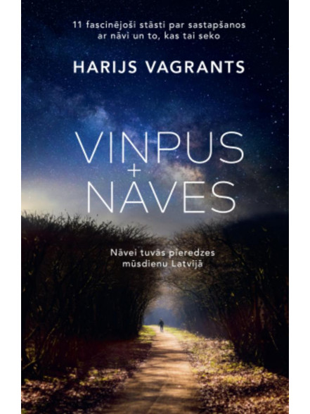 Viņpus nāves. Nāves tuvās pieredzes mūsdienu Latvijā