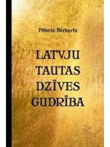 Latvju tautas dzīves gudrība