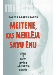 Meitene, kas meklēja savu ēnu Meitene, kas meklēja savu ēnu