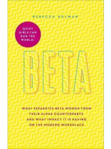 Beta: Quiet Girls Can Run the World