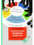 Kompetenču pieeja karjeras izglītībā skolā Kompetenču pieeja karjeras izglītībā skolā