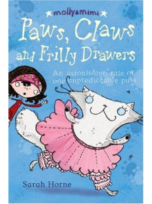 Molly And Mimi: Paws Claws Molly And Mimi: Paws Claws