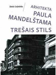 Arhitekta Paula Mandelštama trešais stils