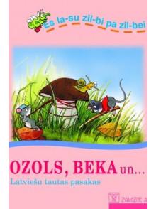 Es lasu zilbi pa zilbei: Ozols , beka un...