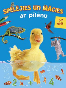 Spēlējies un mācies ar pīlēnu 5-7 gadi Spēlējies un mācies ar pīlēnu 5-7 gadi