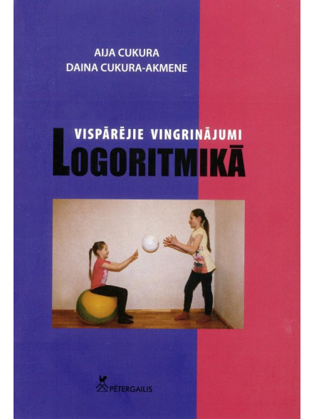 Vispārējie vingrinājumi logoritmikā Vispārējie vingrinājumi logoritmikā