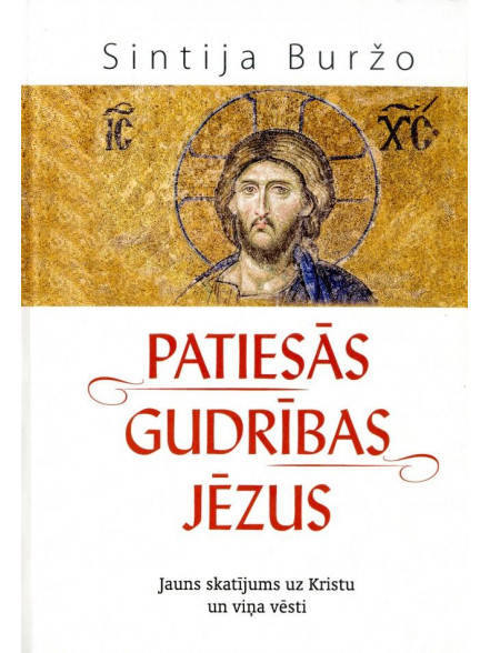 Patiesās gudrības Jēzus  Patiesās gudrības Jēzus