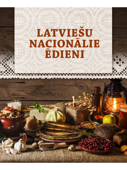 Latviešu nacionālie ēdieni