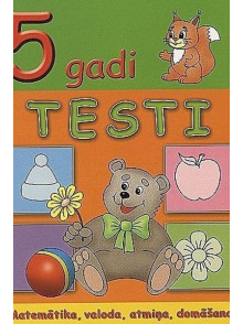 5 gadi. Testi