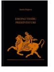 Eiropas tiesību priekšvēsture Eiropas tiesību priekšvēsture