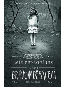 Mis Peregrīnes nams brīnumbērniem Mis Peregrīnes nams brīnumbērniem