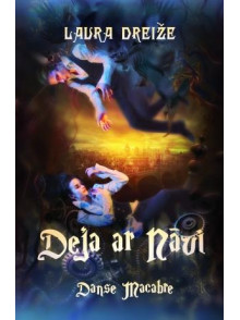 Deja ar nāvi. Danse Macabre 1 Deja ar nāvi. Danse Macabre 1