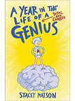 A Year in the Life of a Genius A Year in the Life of a Genius