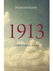 1913. Gads pirms kara