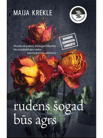 Rudens šogad būs agrs