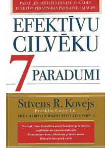 Efektīvu cilvēku 7 paradumi (2. izd.)