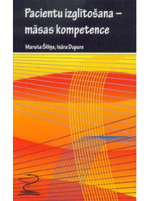 Pacientu izglītošana- māsu kompetence