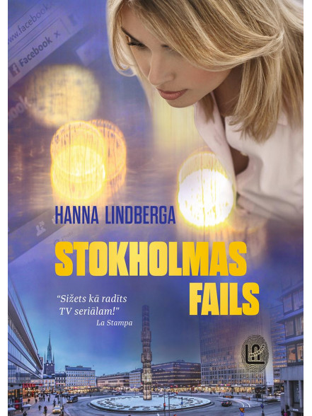 Stokholmas fails Stokholmas fails