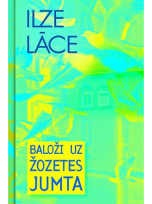 Baloži uz Žozetes jumta