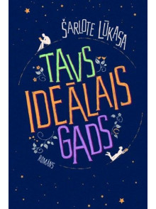 Tavs ideālais gads