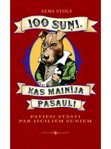 100 suņi, kas mainīja pasauli  100 suņi, kas mainīja pasauli