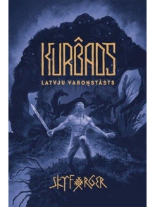 Kurbads: latvju varoņstāsts