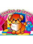 Izkrāso ar ūdeni! Labsirdīgais kucēns Izkrāso ar ūdeni! Labsirdīgais kucēns
