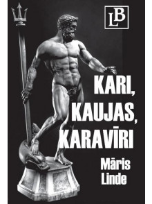 Kari, kaujas, karavīri III Kari, kaujas, karavīri III