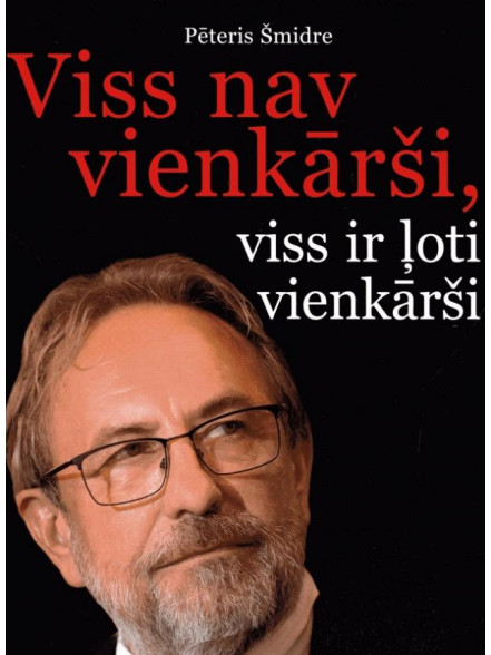 Viss nav vienkārši, viss ir ļoti vienkārši Viss nav vienkārši, viss ir ļoti vienkārši
