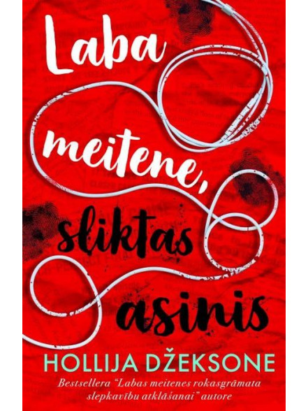 Laba meitene, sliktas asinis Laba meitene, sliktas asinis