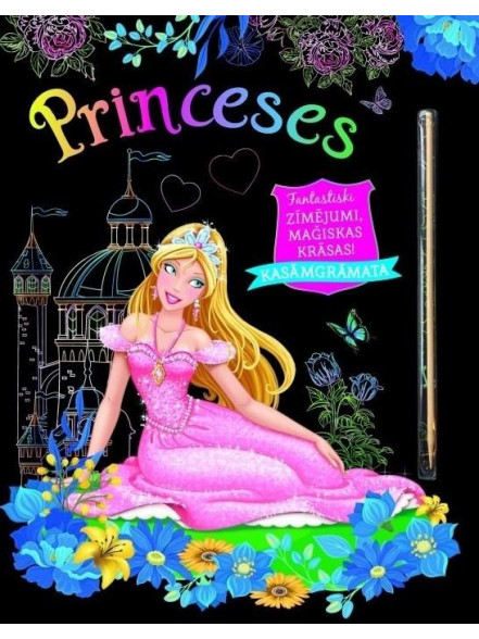 Kasāmgrāmata. Princeses