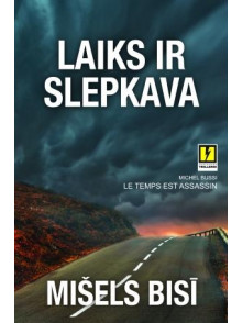 Laiks ir slepkava Laiks ir slepkava