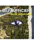 Self Sufficient Green Architecture Self Sufficient Green Architecture
