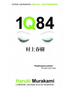 1Q84. Otrā grāmata. Jūlijs- septembris (brošēts izdevums) 1Q84. Otrā grāmata. Jūlijs- septembris (brošēts izdevums)
