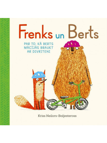 Frenks un Berts. Par to, kā Berts mācijās braukt ar divriteni