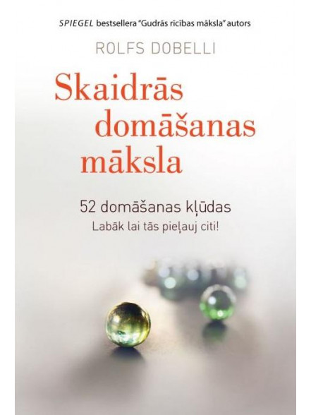 Skaidrās domāšanas māksla Skaidrās domāšanas māksla